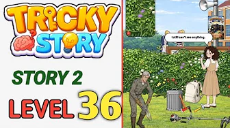 Tricky Story Level 36