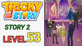 Tricky Story Level 53