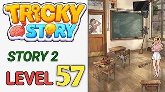 Tricky Story Level 57