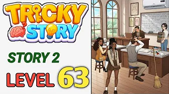 Tricky Story Level 63